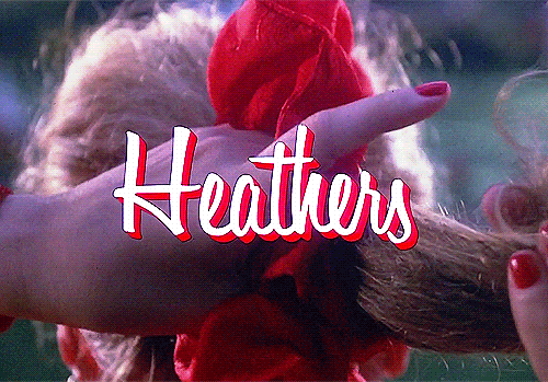 
Heathers (1988)
