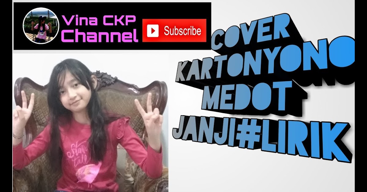 Lirik Lagu Medot Janji / Lirik Lagu dan Terjemahan