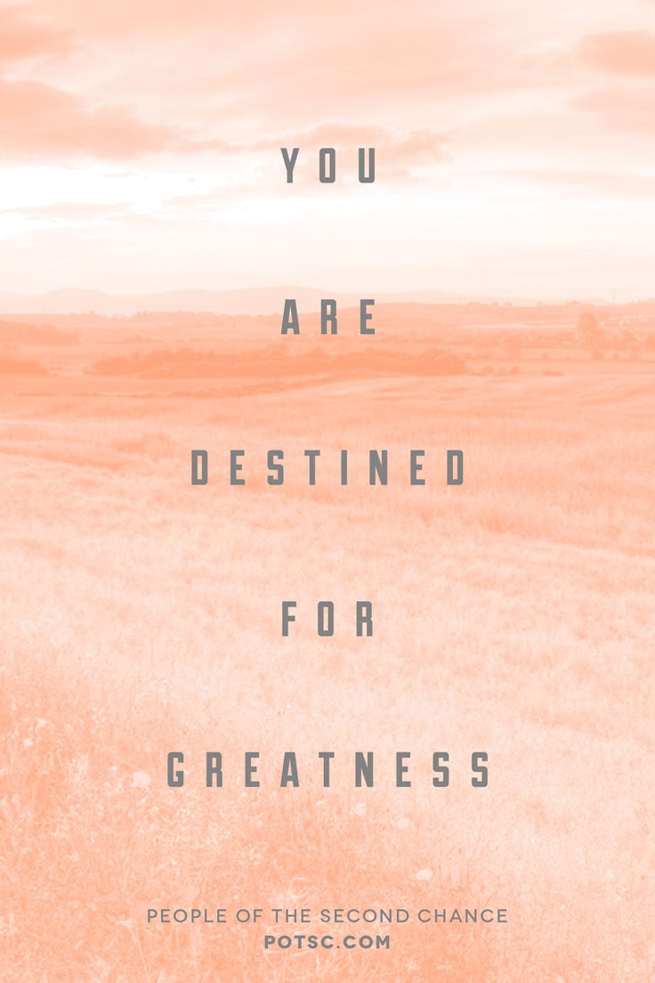 Destined For Greatness Quotes. QuotesGram Destined For Greatness Quotes. QuotesGram