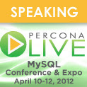 Percona Live MySQL User's Conference, San Francisco, April 10-12th, 2012