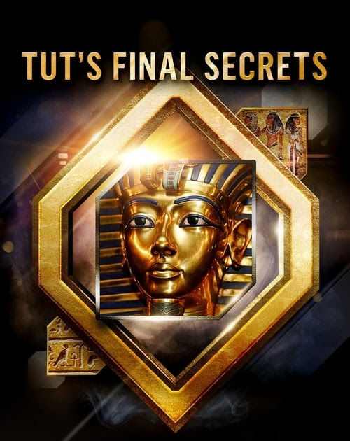 King tut`s Final Secrets. King tut Final Secrets 2005. King tut s Family Secrets. King tut Final Secret National Geographic.
