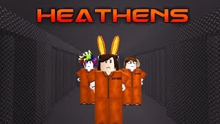 heathens