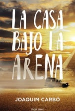La casa bajo la arena Joaquim Carbó