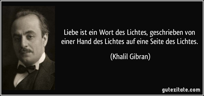 Khalil Gibran Gedichte Zum Geburtstag geburtstagswünsche zitate