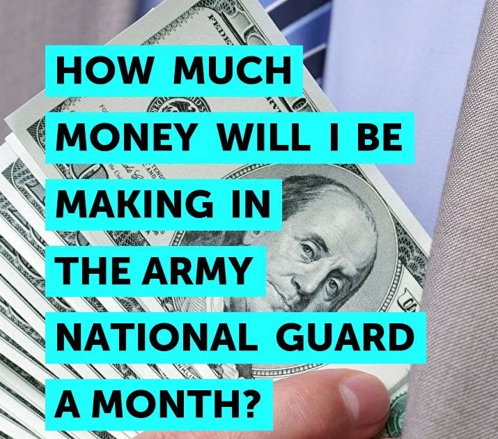 How Much Does The National Guard Pay A Month Va Guard
