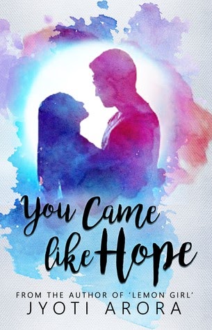 REVIEW: You Came Like Hope By Jyoti Arora