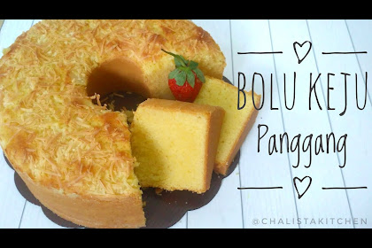 Resep Bolu Keju Panggang Ncc