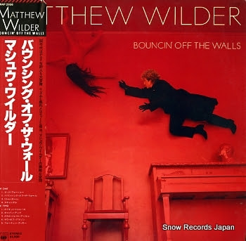 WILDER, MATTHEW bouncin' off the walls