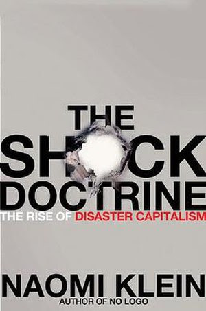 Front cover of The Shock Doctrine: The Rise of...
