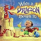 When a Dragon Moves In by Jodi Moore