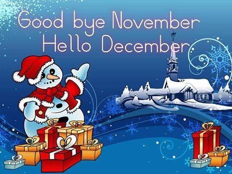 Goodbye November Hello December Pictures, Photos, and Images for Facebook, Tumblr, Pinterest Goodbye November Hello December Pictures, Photos, and Images for Facebook, Tumblr, Pinterest