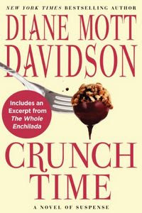 Crunch Time by Diane Mott Davidson Crunch Time by Diane Mott Davidson