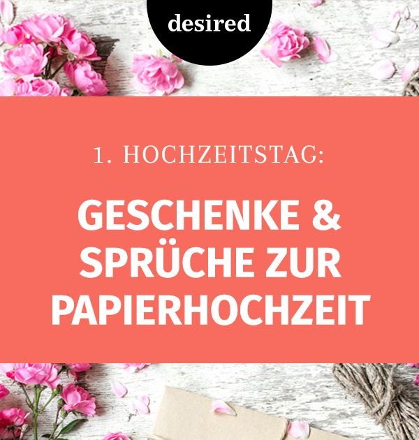 Gratulation Zum 1 Jährigen Hochzeitstag / Die 20 Besten Ideen Für Geschenke Zum 1. Hochzeitstag