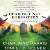 Dead but Not Forgotten: Stories from the World of Sookie Stackhouse