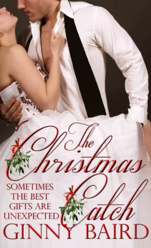 The Christmas Catch (Holiday Brides Series) by Ginny Baird The Christmas Catch (Holiday Brides Series) by Ginny Baird