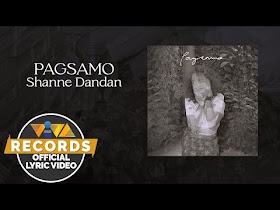 Pagsamo by Shanne Dandan [Official Lyric Video]