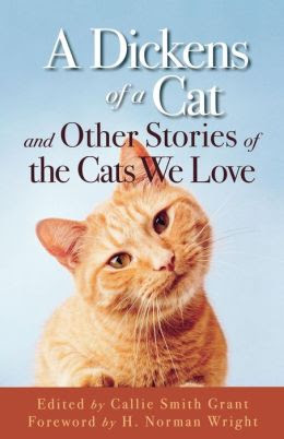 Dickens of a Cat, A: and Other Stories of the Cats We Love