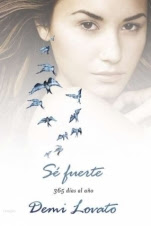 Sé fuerte 365 días al año Demi Lovato Sé fuerte 365 días al año Demi Lovato