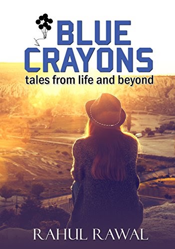 Book - Blue Crayons: A Collection Of 40 Unique Stories