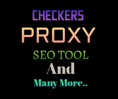 Checkers , Proxy, Seo Tools And Many More Collection Pack