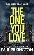 The One You Love by Paul Pilkington