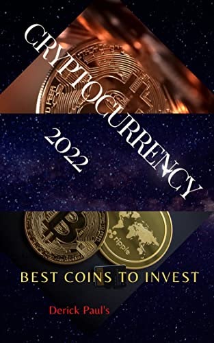 Best Cryptocurrency To Invest In 2022