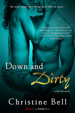Down and Dirty (Dare Me, #2)