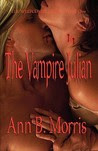 The Whitcombe Legacy Book One: The Vampire Julian