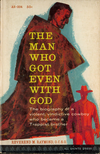 The Man Who Got Even With God