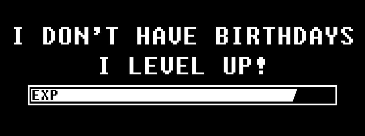 Image result for birthday level up