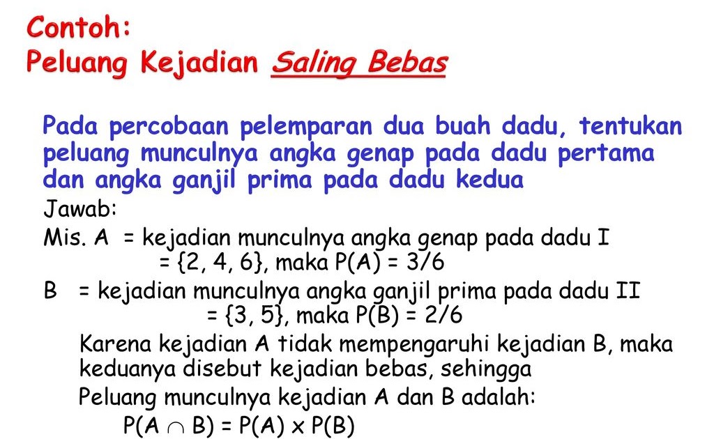 Contoh Soal Peluang Dua Kejadian Saling Bebas