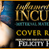 Cover Reveal - Inflamed by an Incubus by Felicity Heaton @felicityheaton