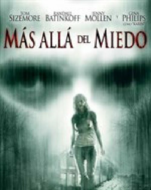 Descargar Mas Alla Del Miedo 2006 Pelicula Gratis Espanol Latino