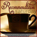 Renewed Daily - Recommendation Saturday