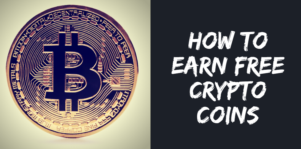 How To Create A Crypto Coin For Free How To Get Free Bitcoins And How