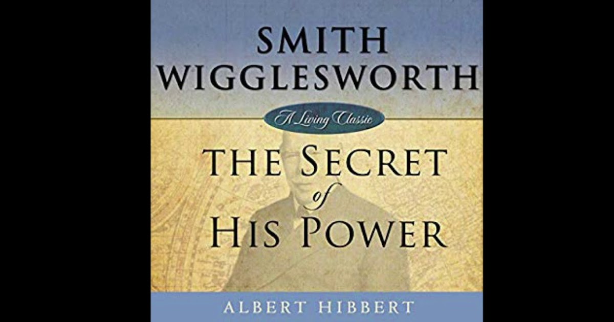 Smith Wigglesworth Free Pdf Books