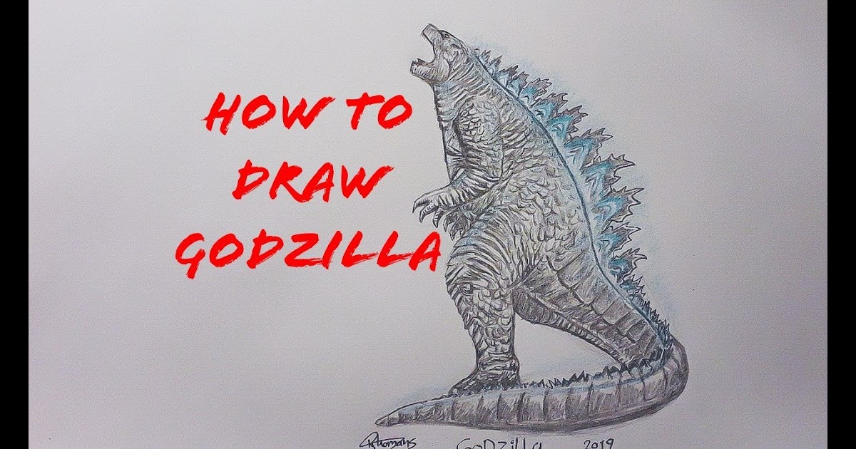 How To Draw Godzilla 2019