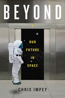 Beyond: Our Future In Space