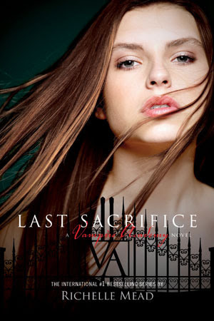 Last Sacrifice (Vampire Academy, #6)