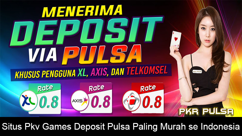 Situs Judi Bola Deposit Pulsa Tanpa Potongan Language:id : Situs Agen Joker123 Slot Pulsa Tanpa ...