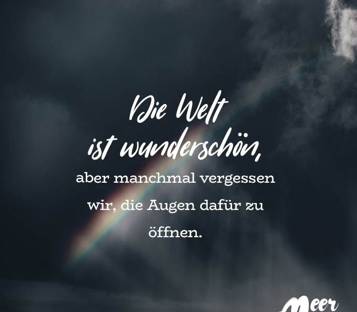 Sprüche Die Die Augen öffnen Augen DE