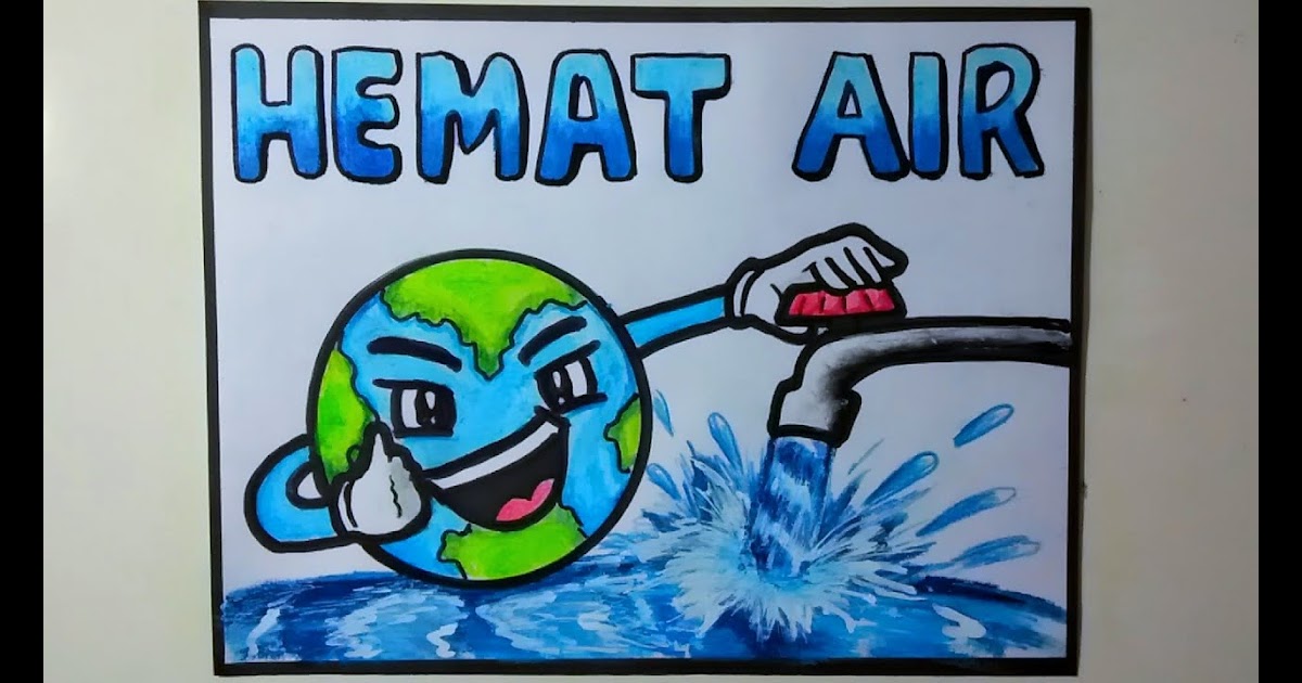  Gambar  Tema Hemat Energi Gambar  Poster  Hemat Energi Air 