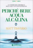 Perchè Bere Acqua Alcalina