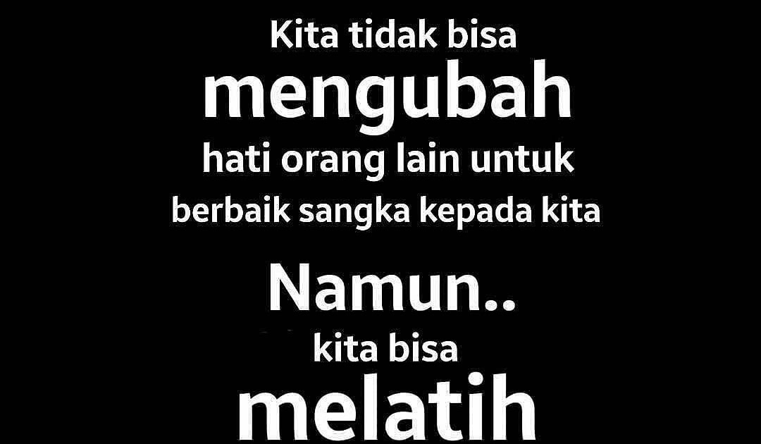 Kata Kata Bijak Untuk Diri Sendiri Dalam Islam - KATAKU