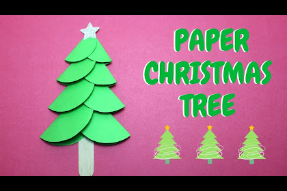Easy Crafts Easy Christmas Tree Out Of Paper