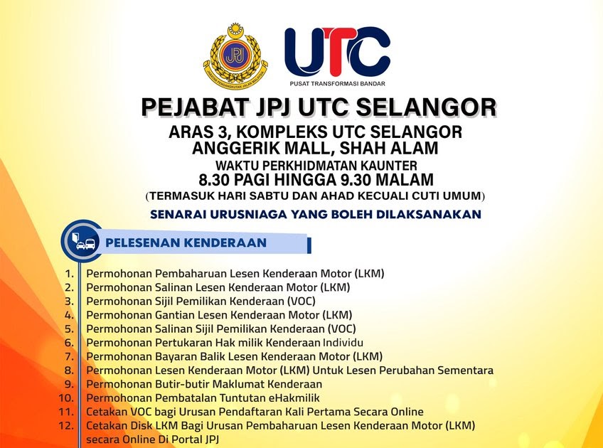 Waktu Operasi Jpj Utc Shah Alam 2020