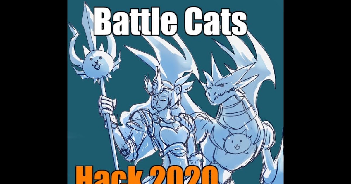 Battle Cats Hack Ios 2020 Care About Cats