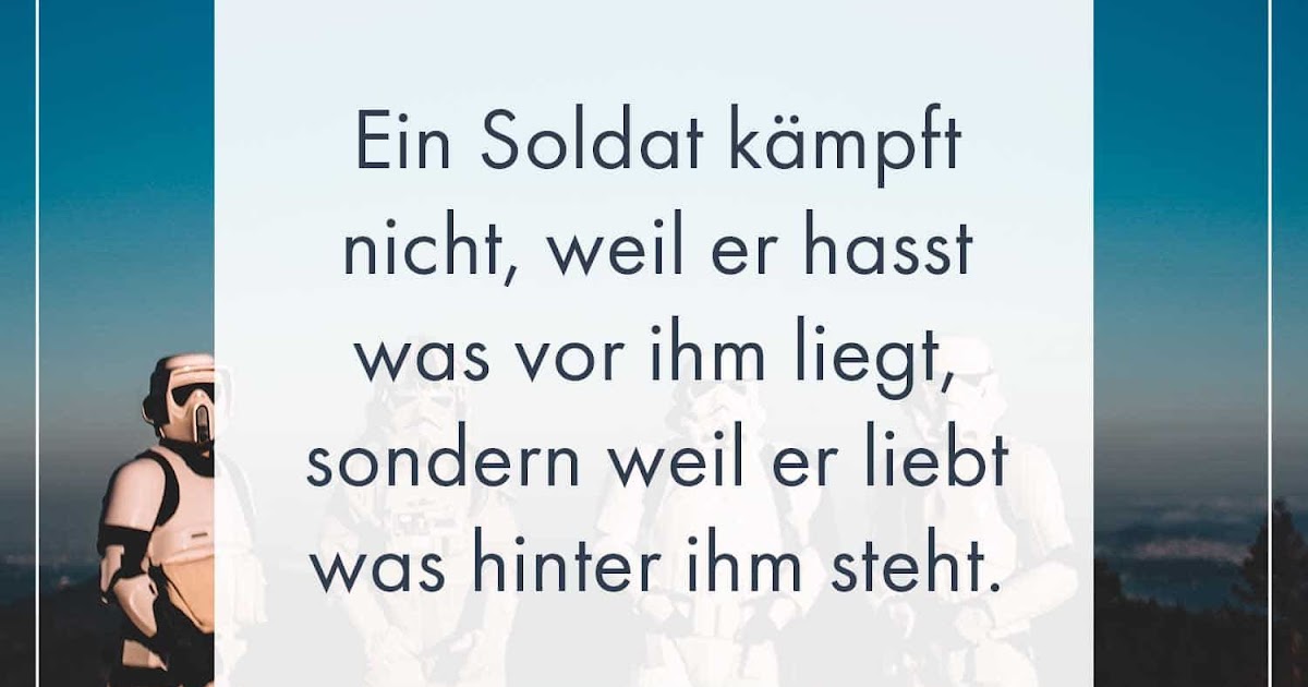 Soldaten Sprüche Zum Nachdenken Sprüche Freundschaft