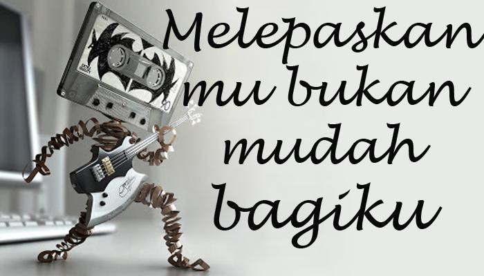 Melepaskanmu Bukan Mudah Bagiku alsakhinah
