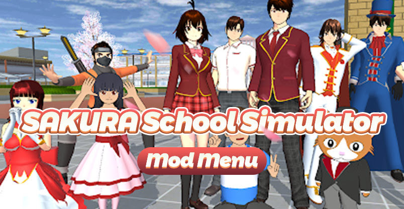 SAKURA School Simulator(Mod Menu)